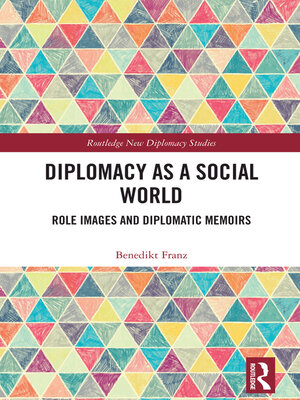 cover image of Diplomacy as a Social World